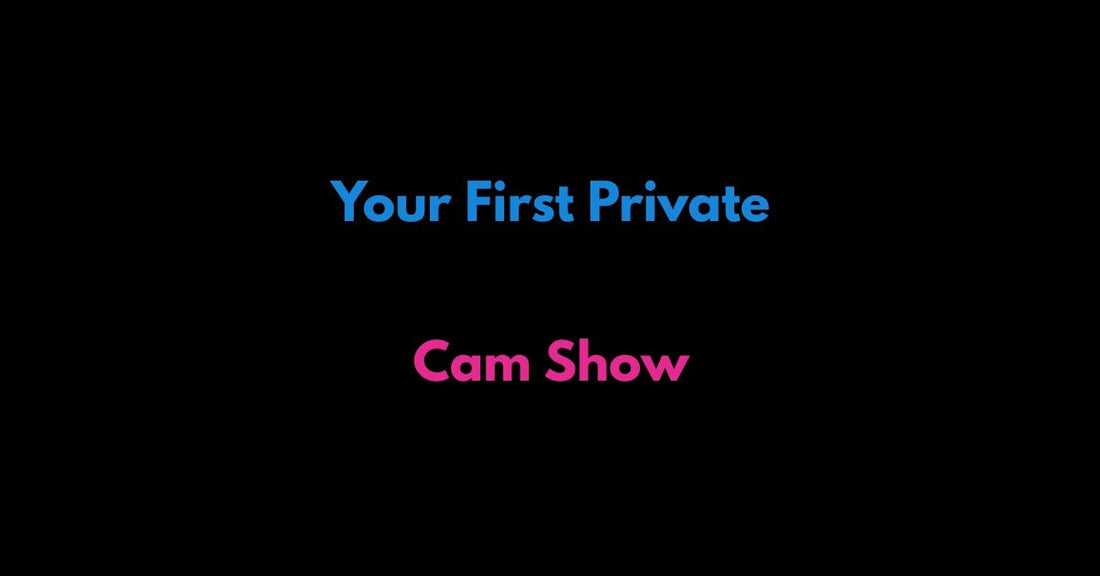 What to Expect from Your First Private Telegram Cam Show - Telegram Camgirls