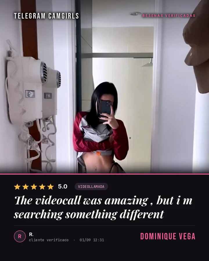 Dominique Vega verified review: The videocall was amazing , but i m searching something different