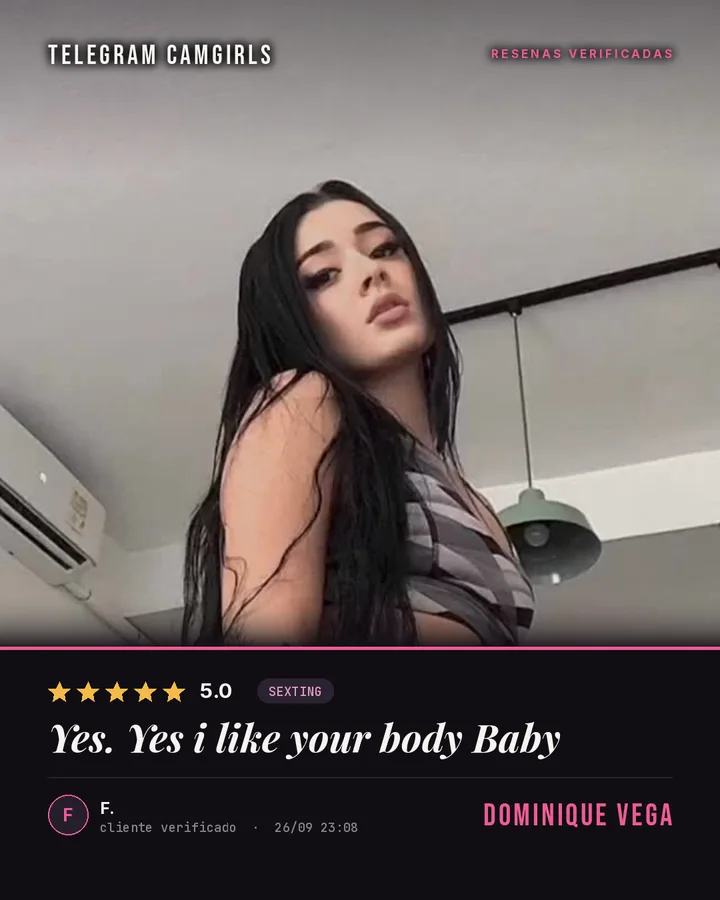 Dominique Vega verified review: Yes. Yes i like your body Baby