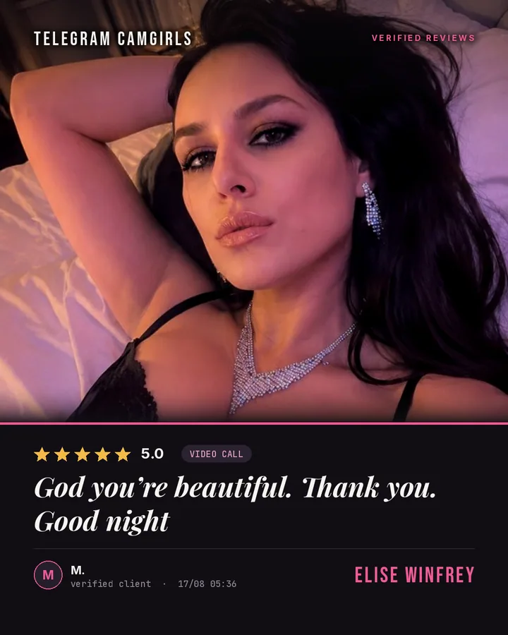 Elise Winfrey verified review: God you’re beautiful. Thank you. Good night