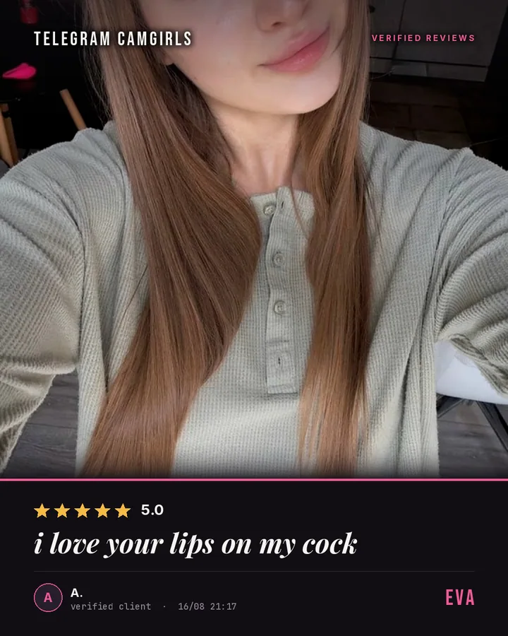 Eva verified review: i love your lips on my cock